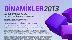 Dinamikler 2013: "Az ile Daha Fazla" 