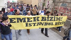 Beyoğlu'nda Emek Protestosu!