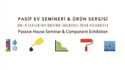 Pasif Ev Semineri ve Ürün Sergisi