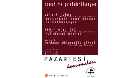 Pazartesi Konuşmaları: Konut ve Prefabrikasyon