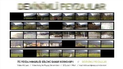  "Devinimli Peyzajlar / Landscape in Motion"