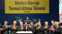 Melen Barajı'nın Temeli Atıldı!