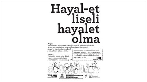 "Hayal-Et Liseli Hayalet Olma"