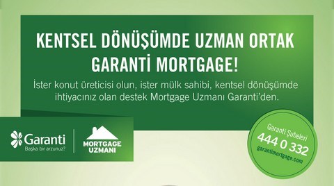 Garanti’den 'Kentsel Dönüşüm Hattı'