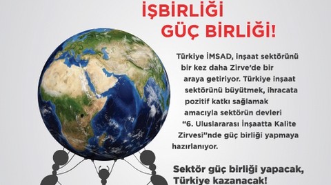 6. Uluslararası İnşaat Zirvesi ‘İş Birliği-Güç Birliği’ Diyecek