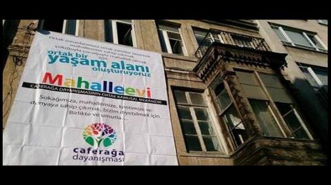 "Mahalle Evi’ni Boşaltın" Dediler, Caferağa Dayanışmaya Çağırıyor