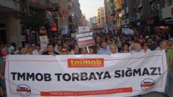 TMMOB: Talana İzin Vermeyeceğiz