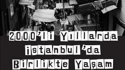 İstanbul Buluşmaları 2015: 2000'li Yıllarda İstanbul'da Birlikte Yaşam