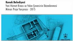 İzmir Konak Belediyesi Hizmet Binası ve Yakın Çevresinin Düzenlenmesi Mimari Proje Yarışması