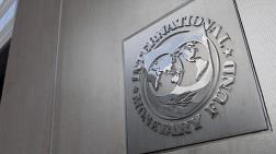 IMF'den Türkiye'ye 'Kırılganlık' Uyarısı