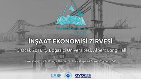 Boğaziçi Üniversitesi İnşaat Ekonomisi Zirvesi