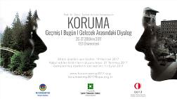 Koruma: Geçmiş, Bugün, Gelecek Arasındaki Diyalog