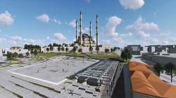 Selimiye Camisi'nin Çevresini Değiştirecek Projeye Onay