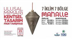 7 İklim 7 Bölge - Mahalle Ulusal Mimari ve Kentsel Tasarım Fikir Yarışması