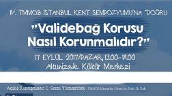 “Validebağ Korusu Nasıl Korunmalıdır?” Çalıştayı Başlıyor