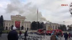 İstanbul Üniversitesi'nde Yangın Bilmecesi!