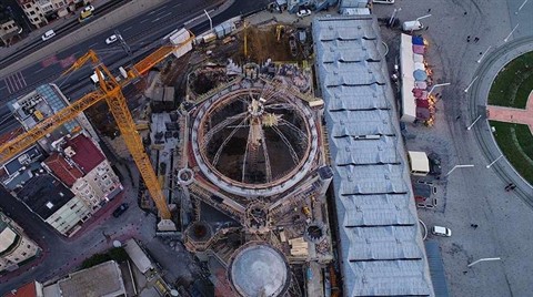 Taksim Camisi'nin Kubbesi Meydana Çıktı