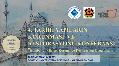 4. Tarihi Yapıların Korunması ve Restorasyonu Konferansı