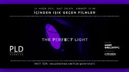 İçinden Işık Geçen Filmler 1: “Perfect Light” 