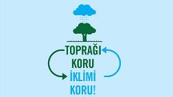 “Toprağı Koru, İklimi Koru”