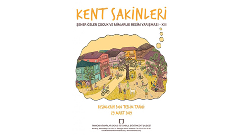 Şener Özler Çocuk ve Mimarlık Resim Yarışması-XIII : “Kent Sakinleri”