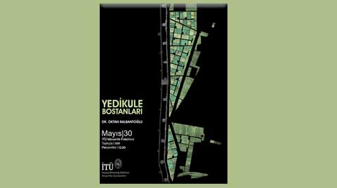 İTÜ Yedikule Bostanları Semineri