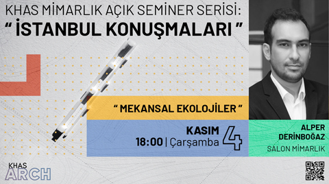 İstanbul Konuşmaları: Mekansal Ekolojiler