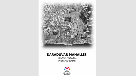 Karaduvar Mahallesi Kentsel Tasarım Proje Yarışması