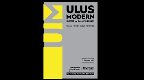 Ulus Modern Kültür ve Sanat Merkezi Ulusal Mimari Proje Yarışması