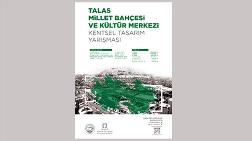 Talas Millet Bahçesi ve Kültür Merkezi Kentsel Tasarım Yarışması