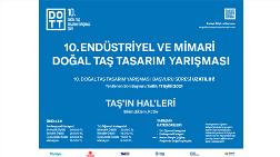 10. Endüstriyel ve Mimari Doğal Taş Tasarım Yarışması