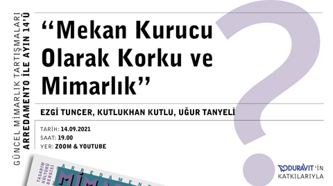 Arredamento ile Ayın 14’ü: Mekan Kurucu Olarak Korku ve Mimarlık