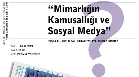 Arredamento ile Ayın 14’ü: Mimarlığın Kamusallığı ve Sosyal Medya