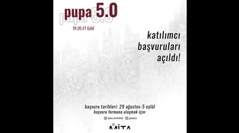 PUPA 5.0 Katılımcı Başvuruları Açıldı