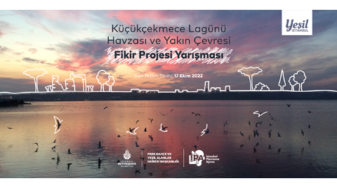 Küçükçekmece Lagünü Havzası Fikir Projesi Yarışması Sonuçlandı