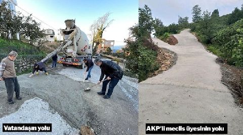 Vatandaş Kendi Yolunu; Belediye, Meclis Üyesinin Yolunu Yaptı