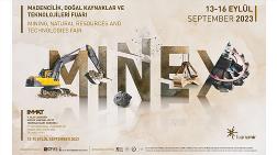MINEX - Madencilik, Doğal Kaynaklar ve Teknolojileri Fuarı