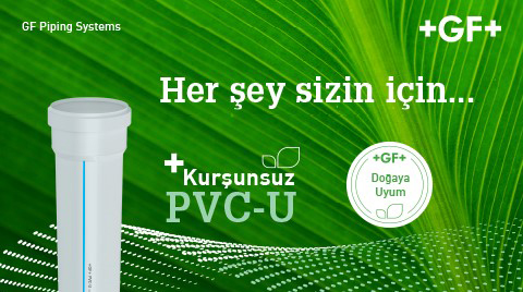 GF Hakan Plastik: Kurşunsuz PVC-U Sistemler