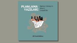 Planlama Yazıları: Kentsel Dönüşüm, Vizyon, Sosyal Etki