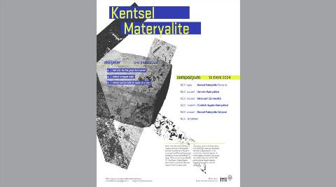 Kentsel Materyalite Araştırmaları Sempozyumu ve Atölye Programı