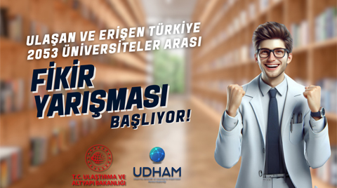 Ulaşan ve Erişen Türkiye 2053 Üniversiteler Arası Ar-Ge Fikir Yarışması