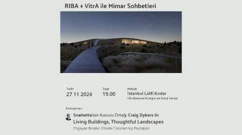 RIBA + VitrA ile Mimar Sohbetleri: Mimar Craig Dykers