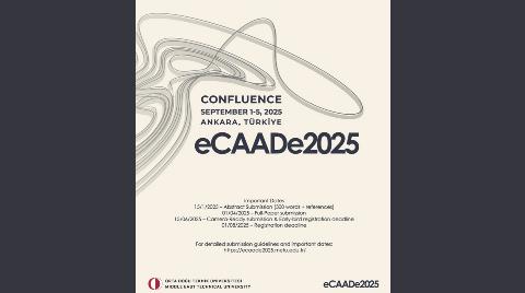 eCAADe2025 | 43. Avrupa Bilgisayar Destekli Mimari Tasarımda Eğitim ve Araştırma Konferansı