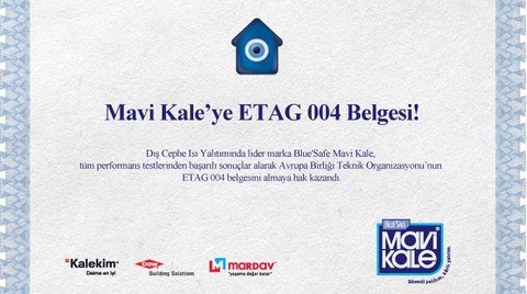 Blue'Safe Mavi Kale 'ETAG 004 Belgesi'ni Aldı