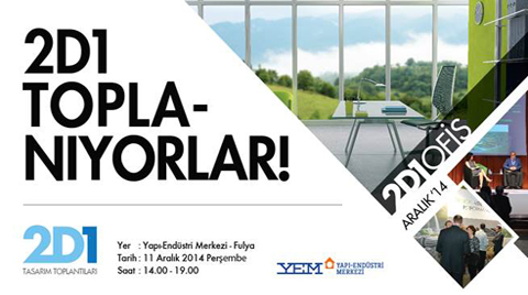 2D1 Tasarım Toplantıları - OFİS