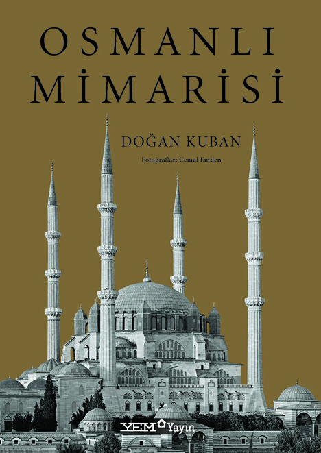 Osmanlı Mimarisi 2. Baskısı ile Raflarda!