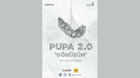 PUPA 2.0 Katılımcılarını Bekliyor