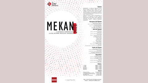 MEKAN 2021 İç Mimarlık Öğrencileri Ulusal Bitirme Projeleri Yarışması