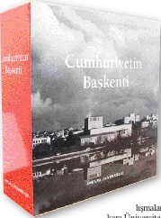 Cumhuriyetin Başkenti’ne Tarihsel Yolculuk