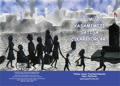 “Suyun Ticarileştirilmesine Hayır”